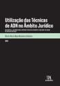 Utilização das Técnicas de ADN no Âmbito Jurídico - Preview