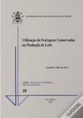Utilizaçäo de Forragens Conservadas na Produçäo de Leite 