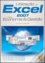 Utilização do Excel 2007 para Economia e Gestão
