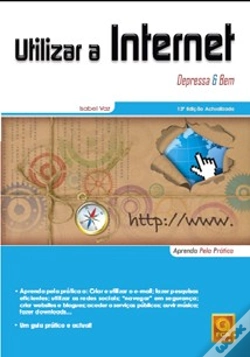 Capa do artigo Utilizar a Internet : Depressa & Bem (13.ª Edição)