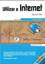Capa do artigo Utilizar a Internet : Depressa & Bem (13.ª Edição)