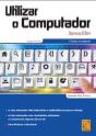 Utilizar o Computador - Depressa & Bem - Preview