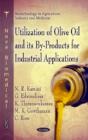 Utilization Of Olive Oil & Its By-Rpoducts For Industrial Applications - Preview