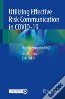 Utilizing Effective Risk Communication In Covid-19