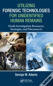 Capa do artigo Utilizing Forensic Technologies For Unidentified Human Remains