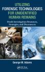 Utilizing Forensic Technologies For Unidentified Human Remains - Preview