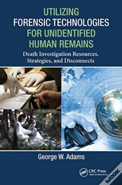 Capa do artigo Utilizing Forensic Technologies For Unidentified Human Remains
