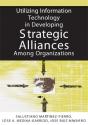 Utilizing Information Technology In Developing Strategic Alliances Among Organizations - Preview