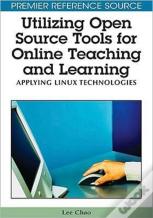 Utilizing Open Source Tools For Online Teaching And Learning