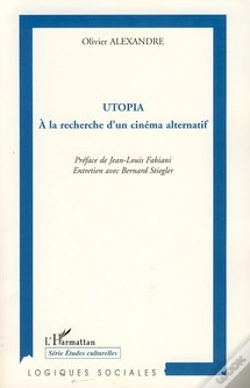 Capa do artigo Utopia ; À La Recherche D'Un Cinéma Alternatif