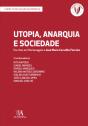 Utopia, Anarquia e Sociedade - Preview