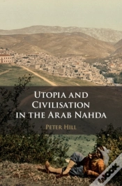 Capa do artigo Utopia And Civilisation In The Arab Nahda