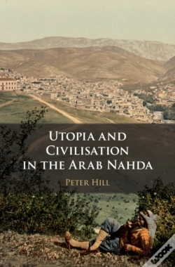 Capa do artigo Utopia And Civilisation In The Arab Nahda