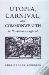 Capa do artigo Utopia, Carnival, And Commonwealth In Renaissance England