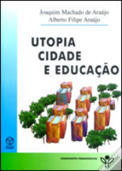 Capa do artigo Utopia, Cidade e Educação