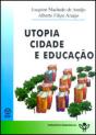 Utopia, Cidade e Educação - Preview