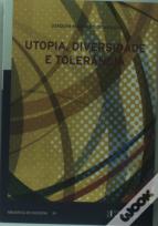 Utopia, Diversidade e Tolerância