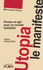 Utopia, Le Manifeste - Preview