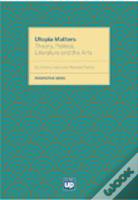 Utopia Matters