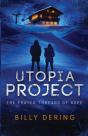 Utopia Project- The Frayed Threads Of Hope - Preview