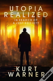 Capa do artigo Utopia Realized: In Search Of A Just Society
