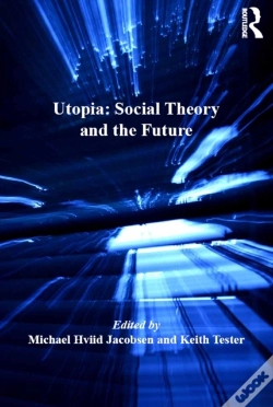 Capa do artigo Utopia: Social Theory And The Future