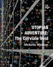 Capa do artigo Utopian Adventure: The Corviale Void