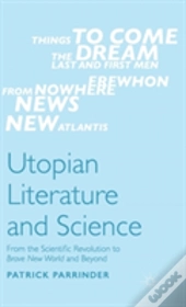 Utopian Literature And Science