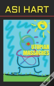 Capa do artigo Utopian Massacres