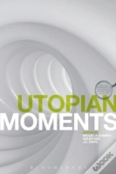 Utopian Moments