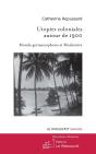 Utopies Coloniales Autour De 1900 ; Monde Germanophone Et Modernité - Preview