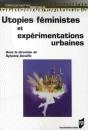 Utopies Féministes Et Expérimentations Urbaines - Preview