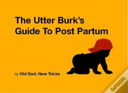 Capa do artigo Utter Burk'S Guide To Post Partum