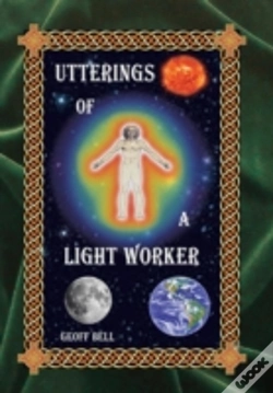 Capa do artigo Utterings Of A Light Worker