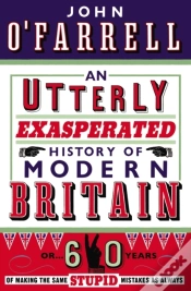 Capa do artigo Utterly Exasperated History Of Modern Britain