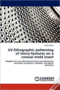 Capa do artigo Uv-Lithographic Patterning Of Micro-Features On A Conical Mold Insert