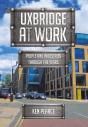 Uxbridge At Work - Preview