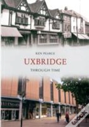 Capa do artigo Uxbridge Through Time