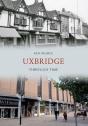 Uxbridge Through Time - Preview