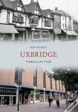 Capa do artigo Uxbridge Through Time