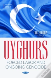 Capa do artigo Uyghurs: Forced Labor And Ongoing Genocide