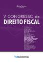 V Congresso de Direito Fiscal - Preview