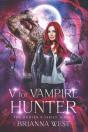 V For Vampire Hunter - Preview