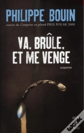 Va, Brule Et Me Venge