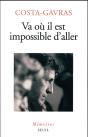 Va Où Il Est Impossible D'Aller ; Mémoires - Preview