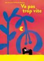 Va Pas Trop Vite - Preview