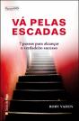 Vá Pelas Escadas - Preview
