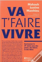 Va T'Faire Vivre