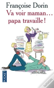 Capa do artigo Va Voir Maman, Papa Travaille