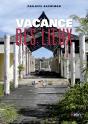 Vacance Des Lieux - Preview